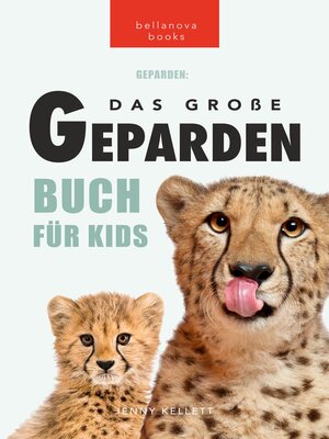 cover image of Geparden Das Ultimative Geparden-buch für Kids